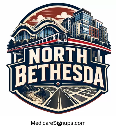 Enroll in a North Bethesda Maryland Medicare Plan.