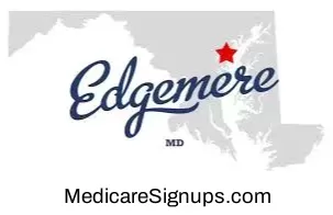 Enroll in a Edgemere Maryland Medicare Plan.