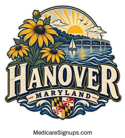Enroll in a Hanover Maryland Medicare Plan.