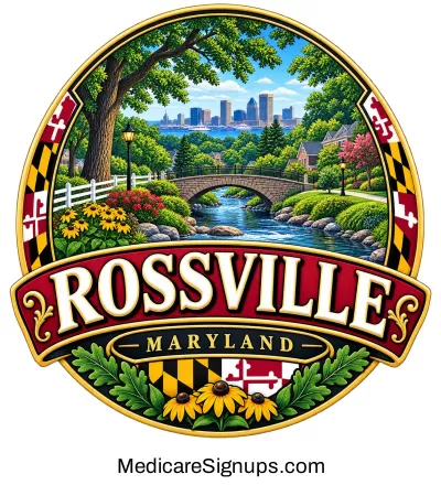 Enroll in a Rossville Maryland Medicare Plan.
