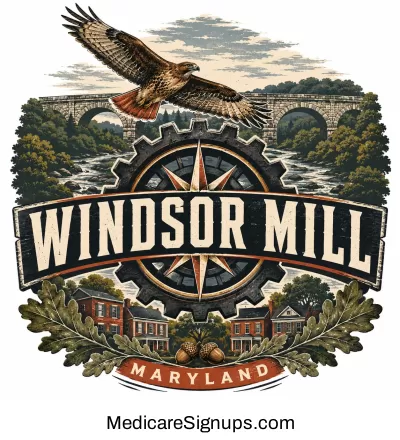 Enroll in a Windsor Mill Maryland Medicare Plan.